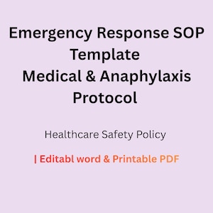 May include: A light purple background with black text that reads: Emergency Response SOP Template, Medical & Anaphylaxis Protocol, Healthcare Safety Policy. The text "| Editable word & Printable PDF" is in orange.