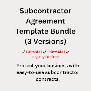 Op de afbeelding: Een witte achtergrond met zwarte tekst: "Subcontractor Agreement Template Bundle (3 Versions)". Daaronder de woorden "Editable", "Printable" en "Legally Drafted". De tekst "Protect your business with easy-to-use subcontractor contracts" is ook aanwezig.