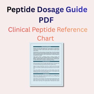 May include: A PDF document titled "Peptide Dosage Guide" and "Clinical Peptide Reference Chart" in blue and orange text. The document contains detailed information about peptides, including safety profiles and application methods.