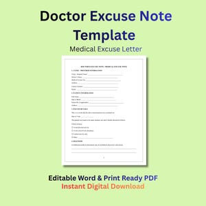 May include: A white medical excuse letter template with the text "Doctor Excuse Note Template" in blue. The document includes sections for clinic/provider information, patient information, and excuse details. The bottom of the image reads "Editable Word & Print Ready PDF Instant Digital Download."
