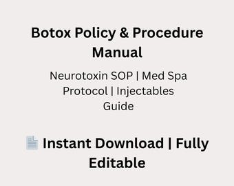 Botox SOP Template: Editable Medical Spa Policy (PDF)