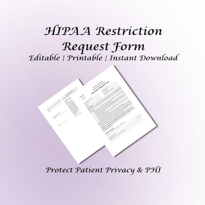 May include: Two white HIPAA Restriction Request Forms are displayed on a soft purple background. The forms are labeled "Editable | Printable | Instant Download" and "Protect Patient Privacy & PHI."