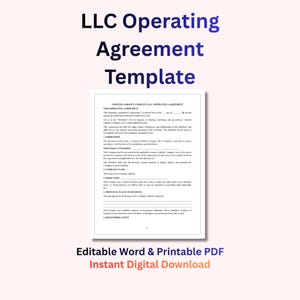May include: A white document titled "LLC Operating Agreement Template" with blue text. The document includes sections for company name and principal place of business. Below the document are the words "Editable Word & Printable PDF Instant Digital Download."