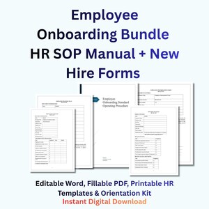 Op de afbeelding: Een bundel HR-documenten, waaronder een handleiding voor onboarding van medewerkers en nieuwe aanwervingsformulieren. De documenten zijn wit met zwarte tekst en zijn gelabeld met "Employee Onboarding Bundle" en "HR SOP Manual + New Hire Forms". De tekst "Editable Word, Fillable PDF, Printable HR Templates & Orientation Kit" is ook zichtbaar.