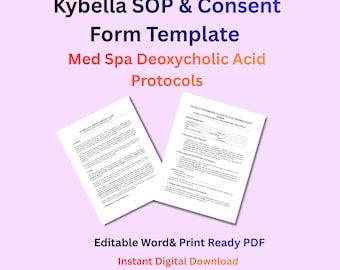 May include: Two white paper documents titled "Kybella SOP & Consent Form Template" and "Patient Informed Consent & Authorization Form" on a light purple background. Text includes "Med Spa Deoxycholic Acid Protocols", "Editable Word & Print Ready PDF", and "Instant Digital Download".