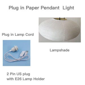 May include: A white paper lampshade with a plug-in lamp cord and a 2-pin US plug with an E26 lamp holder. The lampshade is round and has a ribbed texture. The text in the image reads "Plug in Paper Pendant Light", "Plug in Lamp Cord", "Lampshade", and "2 Pin US plug with E26 Lamp Holder".