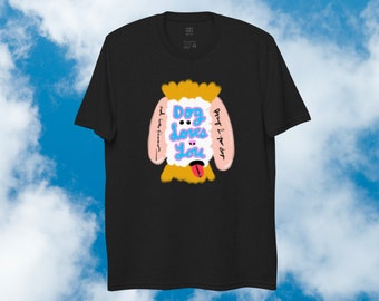 Dog Loves You Recycled Fabric Tee