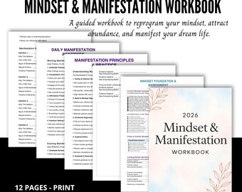 May include: A Mindset & Manifestation Workbook with a soft watercolor design. The cover reads "2026 Mindset & Manifestation Workbook." The workbook includes pages on daily practices, manifestation principles, and mindset assessment. The text "12 PAGES - PRINT AT YOUR HOME" is also visible.