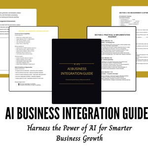 Puede incluir: Un libro negro titulado "AI Business Integration Guide" con letras doradas, rodeado de páginas blancas con texto. El subtítulo de la guía dice "Harness the Power of AI for Smarter Business Growth."