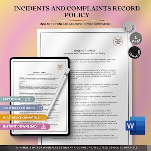 May include: A digital document titled "Incidents and Complaints Record Policy" is displayed on a tablet and a printed page. The document includes the text "Instant Download, Multiple Device Compatible" and "Easy to Use."