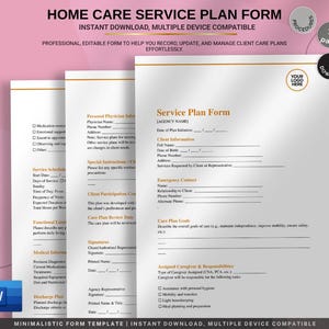 May include: Home care service plan form, instant download, multiple device compatible. The form is a professional, editable template to record, update, and manage client care plans. The form includes sections for client information, service schedule, and caregiver responsibilities.