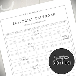May include: A black and white printable editorial calendar with a grid layout for scheduling blog content. The calendar includes days of the week, from Sunday to Saturday, and has space for writing in blog post ideas. The text "Limited Time Bonus!" is written in a circle at the bottom right corner of the calendar.