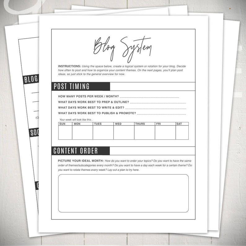May include: Black and white printable planner page with the title "Blog System". The page includes sections for "Post Timing" and "Content Order". The "Post Timing" section has questions about how many blog posts to create per week or month, what days to work on different aspects of the blog, and a calendar grid to plan out the week. The "Content Order" section has a large blank space for planning out the order of blog topics.