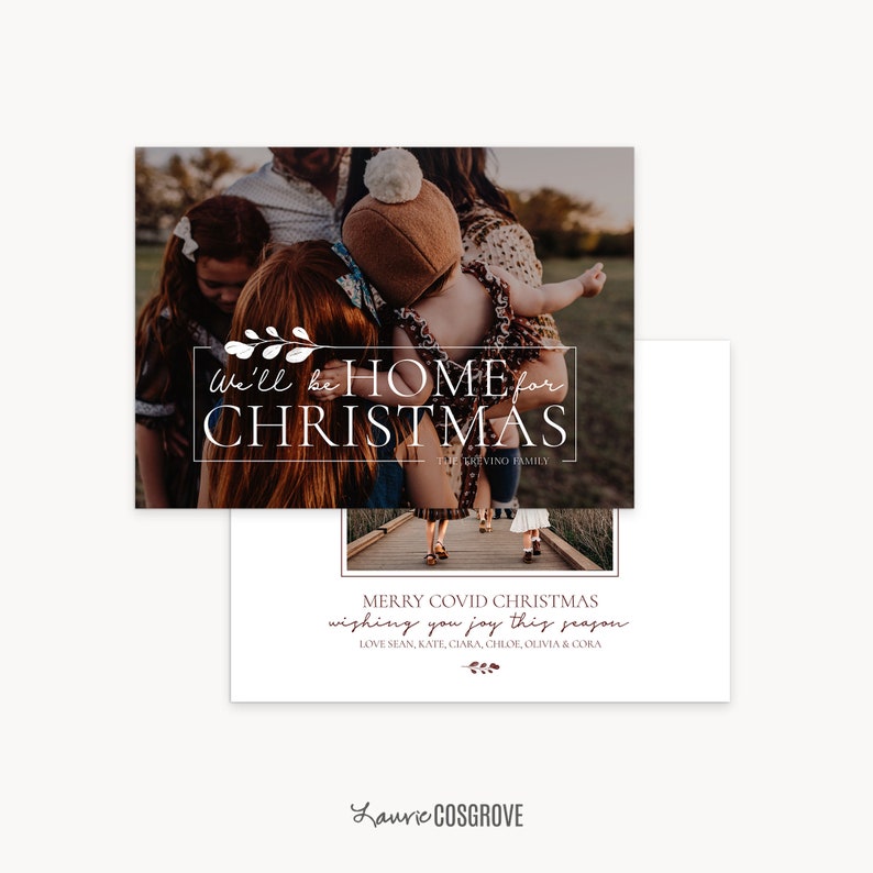 May include: A Christmas card with a photo of a family walking on a wooden path. The text on the card reads "We'll be HOME for CHRISTMAS The DeVINO Family" and "MERRY COVID CHRISTMAS wishing you joy this season LOVE SEAN, KATE, CIARA, CHLOE, OLIVIA & CORA".