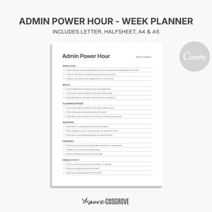 May include: A white Admin Power Hour weekly planner with a checklist format. The planner includes sections for week plan, meals, cleaning/upkeep, shopping, finances, and productivity. The text "Admin Power Hour" is at the top, with the Canva logo in the upper right corner.