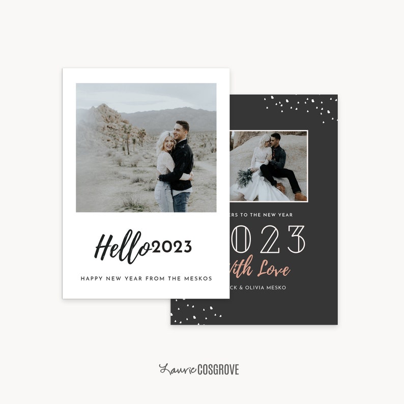 May include: A black and white New Year's card with a photo of a couple in the desert. The card says "Hello 2023" and "Happy New Year from the Meskos". The other side of the card says "Cheers to the New Year 023 with Love" and "Nick & Olivia Mesko".