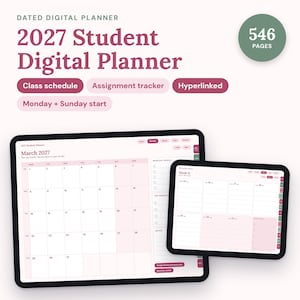 Könnte beinhalten: Ein digitaler Studentenplaner für 2027 auf zwei Tablet-Bildschirmen. Die Benutzeroberfläche zeigt einen Monatskalender für März 2027 und eine Wochenansicht. Der Text umfasst 2027 Student Digital Planner, 546 pages, class schedule, assignment tracker, hyperlinked und Monday + Sunday start.