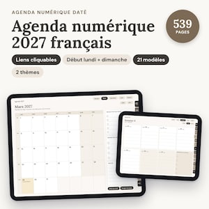 Könnte beinhalten: Ein französischer digitaler Planer für 2027, dargestellt auf zwei Tablets. Die Benutzeroberfläche zeigt eine Monatsansicht für März 2027 und ein Wochenlayout. Der Text umfasst Agenda numérique 2027 français, 539 pages, Liens cliquables, 21 modèles und 2 thèmes.