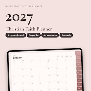 Könnte beinhalten: Ein digitaler 2027 Christian Faith Planer auf einem Tablet-Bildschirm. Die Benutzeroberfläche zeigt eine Januar-Kalenderansicht mit monatlichen Reitern auf der rechten Seite. Der Text umfasst Hyperlinked Digital Planner, Scripture journal, Prayer list, Sermon notes und Gratitude.