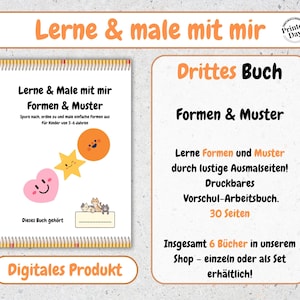 May include: A digital product image featuring two children's books. The left book is titled "Lerne & Male mit mir Formen & Muster" with colorful shapes. The right book is titled "Drittes Buch Formen & Muster". The image includes text in German.
