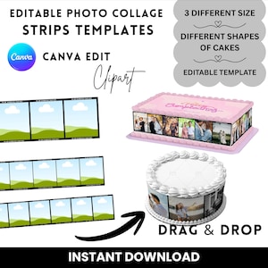 May include: An image showcasing editable photo collage strips templates. The design includes a pink rectangular cake and a white round cake, both with photo collages. Text includes "EDITABLE PHOTO COLLAGE STRIPS TEMPLATES", "CANVA EDIT", "Clipart", "3 DIFFERENT SIZE", "DRAG & DROP", and "INSTANT DOWNLOAD".