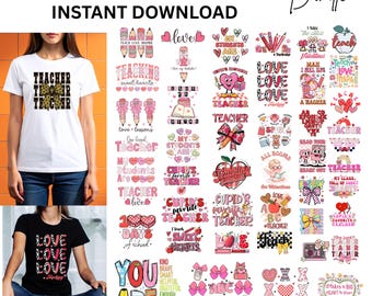 May include: A bundle of 47 teacher-themed Valentine's Day PNG designs. The image shows two t-shirts, one white and one black, with teacher-related graphics. Various designs feature hearts, pencils, apples, and text like "Teacher" and "Love."