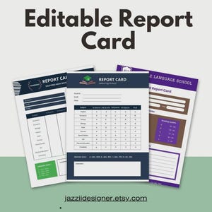 May include: Three report card templates with a white background. The report cards have a navy blue and green color scheme. The text "Editable Report Card" is at the top. The Etsy shop name "jazziidesigner.etsy.com" is at the bottom.