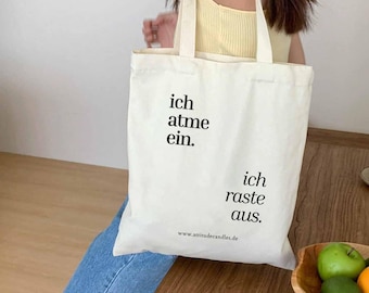 Ich atme ein. Ich raste aus. | Baumwolle Arbeit Kollegin