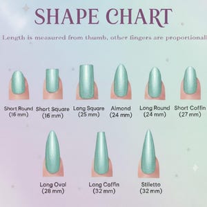 Peut inclure: Un tableau des formes d'ongles pr&eacute;sente diff&eacute;rents styles d'ongles, notamment Short Round (16 mm), Short Square (16 mm), Long Square (25 mm), Almond (24 mm), Long Round (24 mm), Short Coffin (27 mm), Long Oval (28 mm), Long Coffin (32 mm) et Stiletto (32 mm).