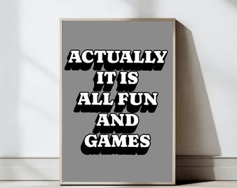 It is All fun and games Print, Retro Wall Art, Trendy Print, Retro Poster Print, Home Decor, Dorm Decor, Printable Art, Digital Download