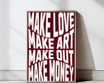 Impresiones de "Hacer el amor, hacer arte, besarse, ganar dinero", póster tipográfico, arte mural en rojo intenso, decoración de apartamentos, póster inspirador, impresiones digitales