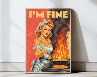 Funny Retro Kitchen Wall Art, I’m Fine Print, Vintage Inspired Home Decor, Vintage Cooking Art, Kitchen wall decor, Retro Wall Art Gift