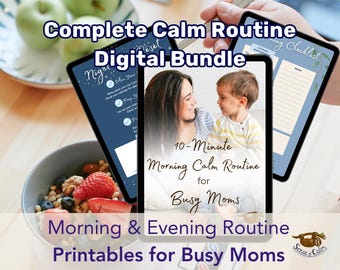 Moms Calm Morning & Evening Routine Guide. Digital download Bundle with BONUS Morning Checklist printable