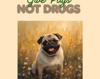 Mops Zitat Wandkunst | Digitaler Download | Tier Drucke