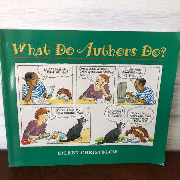 What Do Authors Do? Vintage Children's Book, Eileen Christelow, Softcover 1995 Non-fiction, Illustrated Juvenile Literature