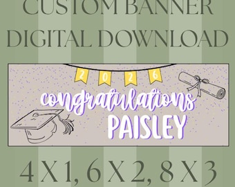 CUSTOM Graduation Banner - DIGITAL DOWNLOAD