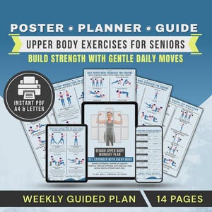 May include: A digital guide for upper body exercises for seniors. The guide includes a poster, planner, and guide with illustrations of exercises. The text reads "Build Strength with Gentle Daily Moves" and "Weekly Guided Plan". The guide is available in A4 & Letter formats.