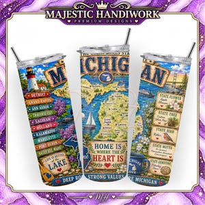 May include: Three cylindrical tumblers with lids and straws featuring Michigan-themed graphics. Designs include a map of Michigan, a lighthouse, a sailboat, city names, state symbols like the robin and apple blossom, and the text Home is where the heart is.
