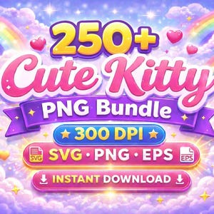 以下が含まれることがあります： 「250+ Cute Kitty PNG Bundle」のテキストが特徴的なデジタルグラフィックデザイン。虹、ハート、雲のデザインで、SVG、PNG、EPSファイルオプションとインスタントダウンロードオプションがあります。