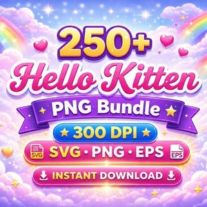 Op de afbeelding: Een digitale afbeelding met de tekst "250+ Hello Kitten PNG Bundle". Het ontwerp bevat regenbogen, harten en sterren tegen een bewolkte hemel. De bundel biedt 300 DPI-afbeeldingen en direct downloaden.