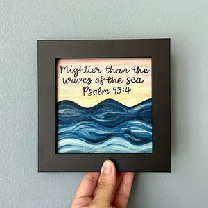 Mightier than the Waves of the Sea Bible Verse Artwork, Scripture Art Print, 5x5 Giclee Art Print, Small Bookshelf Art