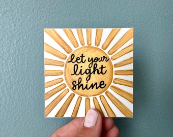 Let Your Light Shine Sun Sticker, Bible Verse Stickers, Hand Lettered Christian Artwork, Water Bottle Decal