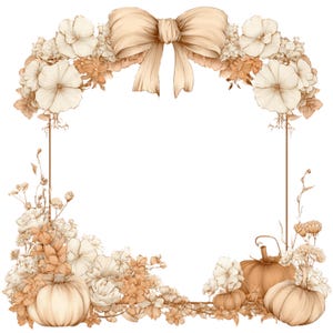 May include: A sepia-toned floral frame with a large bow at the top. The frame is adorned with white and tan flowers, pumpkins, and foliage. The design is perfect for fall-themed crafts and decorations.