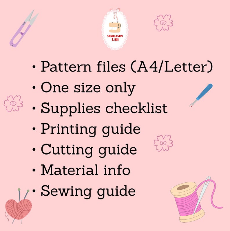 May include: A digital sewing pattern information sheet on a light pink background. It lists: Pattern files (A4/Letter), One size only, Supplies checklist, Printing guide, Cutting guide, Material info, and Sewing guide. Includes icons of scissors, a seam ripper, and thread.