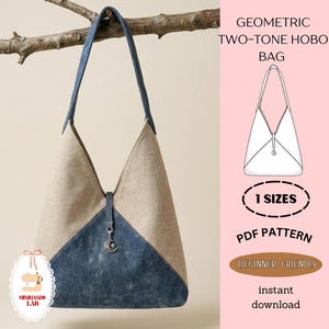 May include: A geometric two-tone hobo bag with a beige and denim blue color scheme. The bag features a unique triangular design and a denim blue strap. The image includes the text "GEOMETRIC TWO-TONE HOBO BAG", "1 SIZES", "PDF PATTERN", "BEGINNER FRIENDLY", and "instant download".
