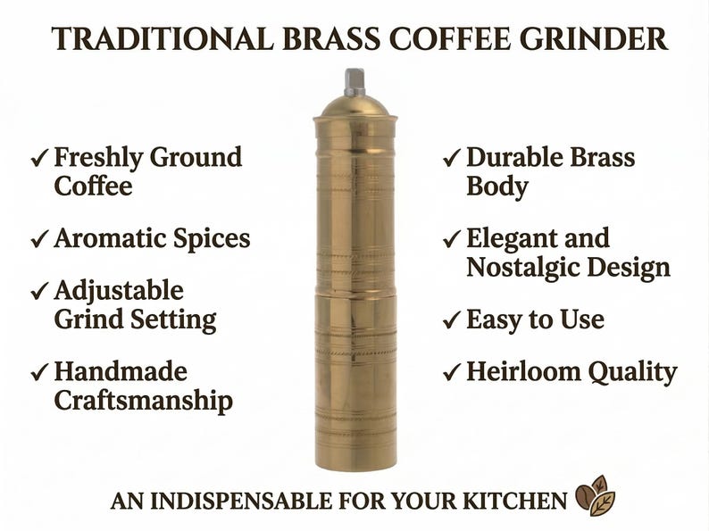 May include: A traditional brass coffee grinder with a durable body and an elegant, nostalgic design. Features include an adjustable grind setting and is easy to use. The text on the image says "Freshly Ground Coffee", "Aromatic Spices", and "Handmade Craftsmanship".