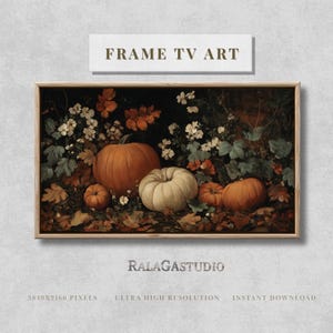 May include: A framed digital art print featuring a still life of pumpkins and foliage. The artwork displays a large orange pumpkin, a white pumpkin, and several smaller pumpkins, surrounded by autumn leaves and flowers. The text "FRAME TV ART" is at the top.