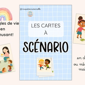 Puede incluir: Tarjetas educativas con el título "LES CARTES À SCÉNARIO" sobre un fondo azul claro. La imagen incluye ilustraciones de niños interactuando, un arcoíris y texto en francés. Las tarjetas están diseñadas para su uso en el aula o en casa.