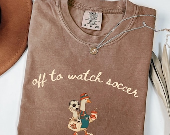 Funny Soccer Goose Shirt, Soccer Mom Gift, Football Lover Tee, Cute Goose Graphic Comfort Colors T Shirt, Game Day Outfit, Soccer Fan Shirt