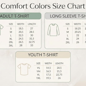 Peut inclure: Un tableau des tailles pour les t-shirts Comfort Colors, comprenant les tailles adultes, manches longues et jeunes. Le tableau affiche les tailles, les largeurs en cm et les longueurs en cm pour chaque style de chemise. Le texte "Comfort Colors Size Chart" est en haut.